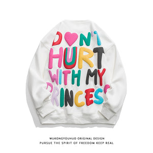 "Don't Hurt With My Princess" Oversized Sweatshirt